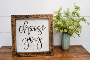 PRE-ORDER - Choose Joy - wood sign