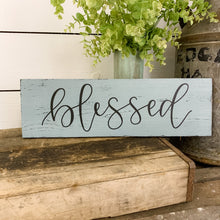 Load image into Gallery viewer, Blessed - handlettered wood sign